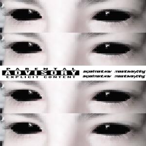 meant everything (Explicit)
