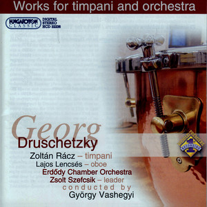 Druschetzky: Works for Timpani and Orchestra