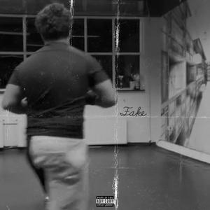 Fake (feat. Zacc) (Explicit)