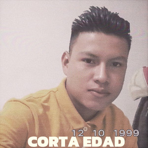 Corta Edad (Explicit)