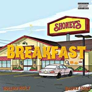 Breakfast (feat. Ralphy Sway) [Explicit]