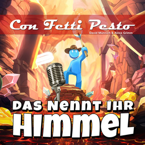 Das Nennt Ihr Himmel (Supraland Six Inches Under Credits Song)