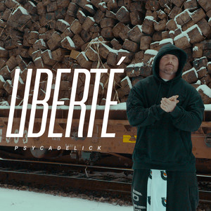 Liberté (Explicit)