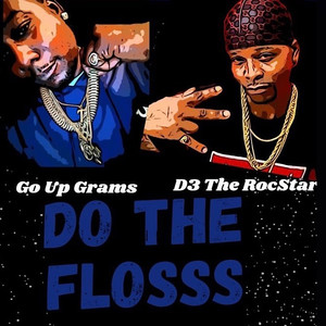 Do the Flosss (Explicit)