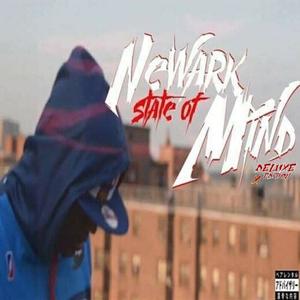 Newark State of Mind (Deluxe Edition) [Explicit]