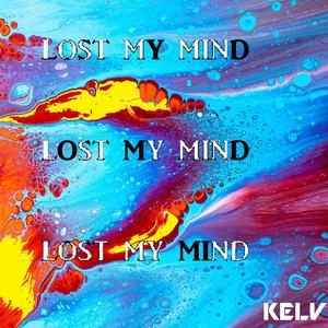 Lost My Mind