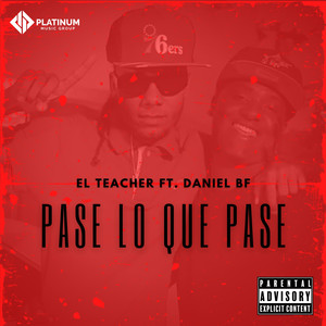 Pase Lo Que Pase (Explicit)