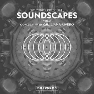 Soundscapes(Gong Baths)[Vol. 2] (Vol. 2)