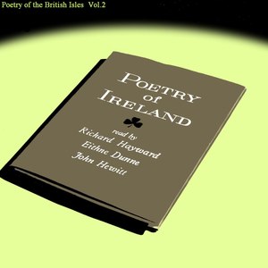 Poetry Of The British Isles, Vol. 2 - Poetry Of Ireland