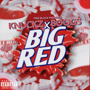 Big Red (feat. Knuckz) (Explicit)