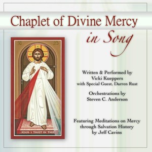 Chaplet of Divine Mercy in Song