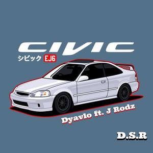 Civic (feat. Dyavlo & J Rodz) (Explicit)