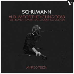 SCHUMANN, R.: Album for the Young (Tezza)