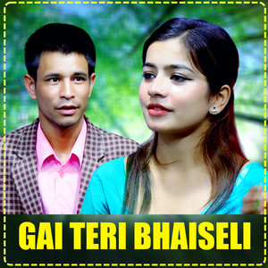 GAI TERI BHAISELI