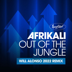 Out Of The Jungle (Will Alonso 2022 Remix)