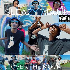 Over the moon (Explicit)