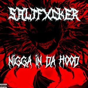 Nigga in da Hood (Explicit)