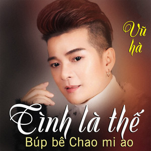 Tình là thế - Búp bê Chao mi ao