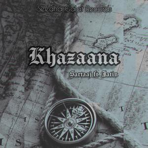 Khazaana (feat. Jatin Pathak)