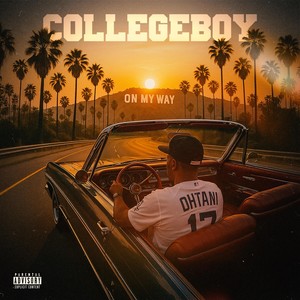 On My Way (Explicit)