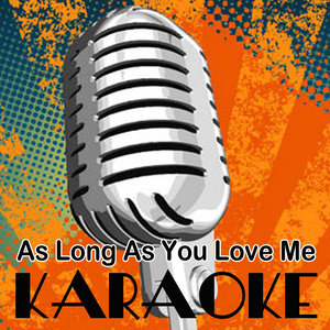 As Long As You Love Me (Instrumental Tribute to Justin Bieber)