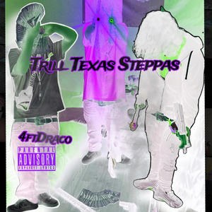 Trill Texa$ $teppa$ (Explicit)