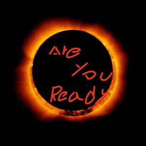 Are you Ready?