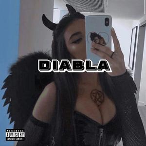 DIABLA (feat. Piero MC) (Explicit)