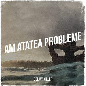 Am Atatea Probleme