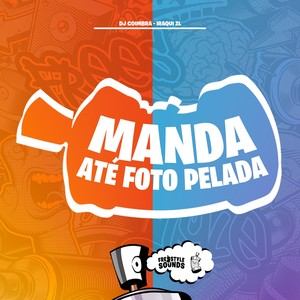 Manda Até Foto Pelada (Explicit)