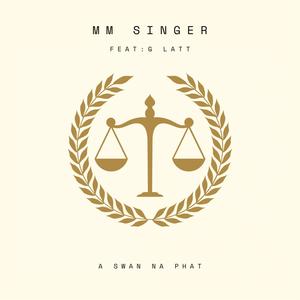 A Swan Na Phat (feat. G Latt)