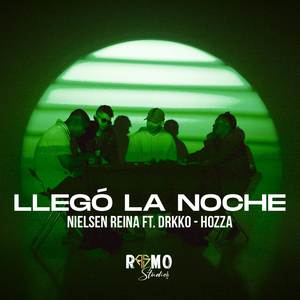 LLEGÓ LA NOCHE (Explicit)