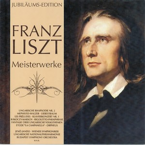 Franz Liszt Meisterwerke - Symphonische Dichtung No. 3, S. 97 