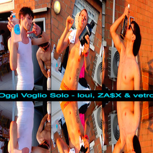 Oggi Voglio Solo (Explicit)