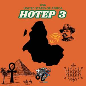 Hotep 3 (United States of Africa) (Explicit)