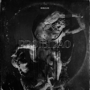 Proibidão (feat. QVXNO) (Explicit)