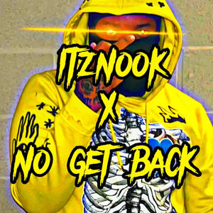 NO GET BACK (Explicit)