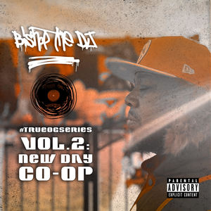 #TrueOGseries, Vol. 2: New Day Co-op (Explicit)