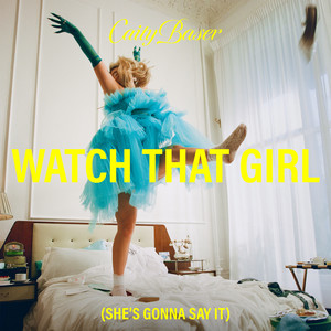 Watch That Girl (She’s Gonna Say It) (Stripped|Explicit)