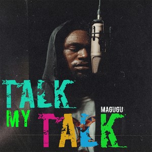 Talk My Talk (Explicit)
