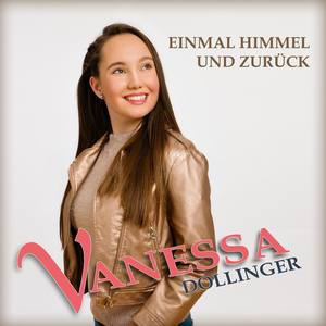 Vanessa Dollinger - Einmal Himmel und zurück (Radio Edit)