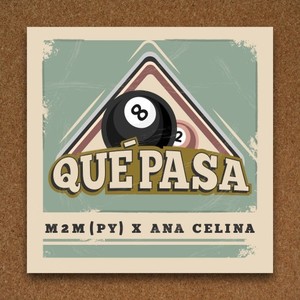 Qué Pasa (Explicit)