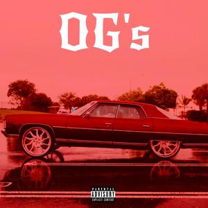 OG's (feat. Solomon DaGreat & Dollaz D) [Explicit]