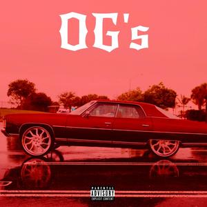 OG's(feat. Solomon DaGreat & Dollaz D) (Explicit)