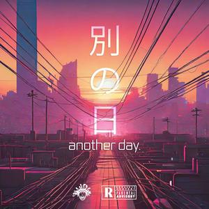 Another Day (Explicit)