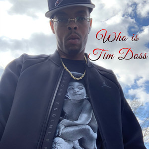 Who Is Tim Doss