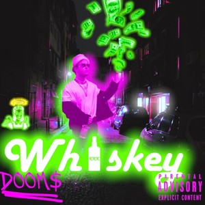 Whiskey (Explicit)