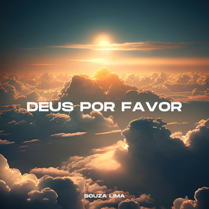 Deus por Favor (Explicit)