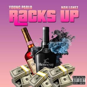 Racks Up (feat. Nah Lanez)