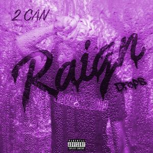 Raign Drops (Explicit)